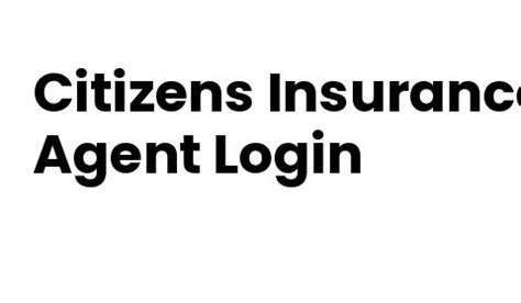 citizens insurance agent login